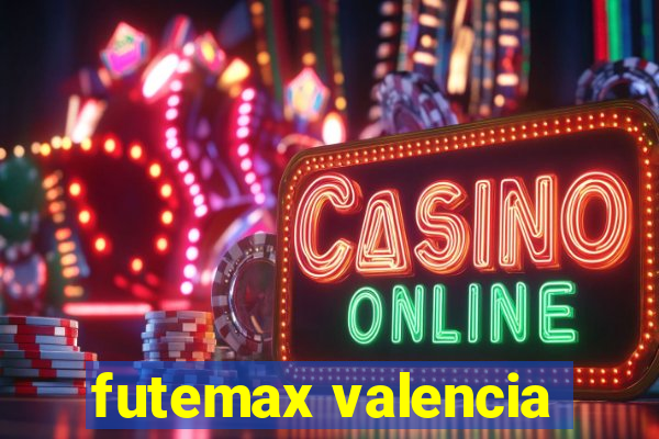 futemax valencia